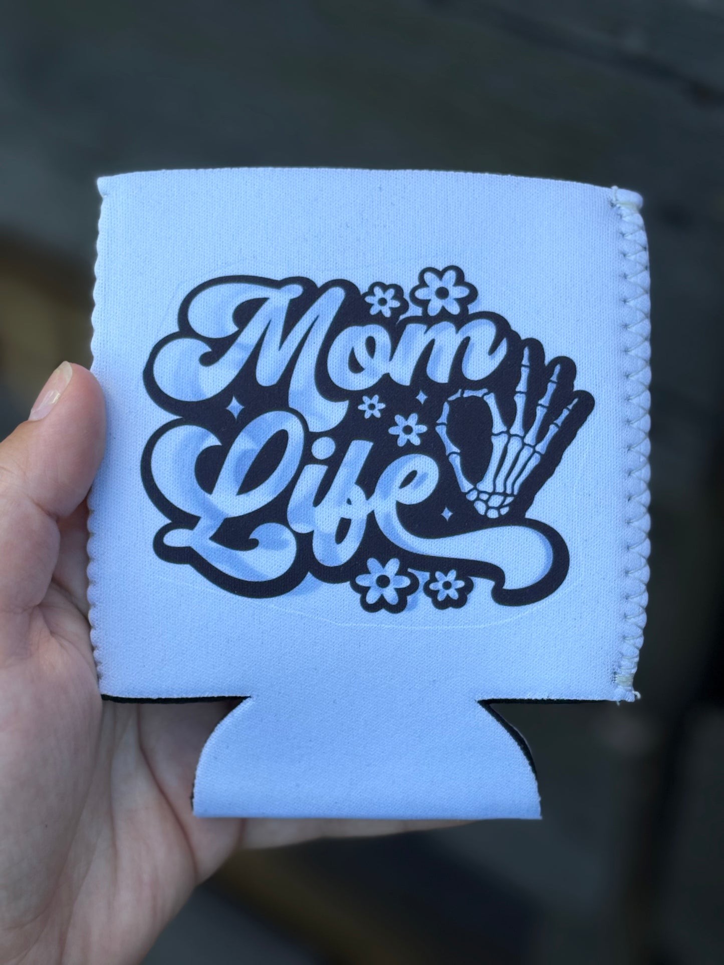 Mom Life Koozie